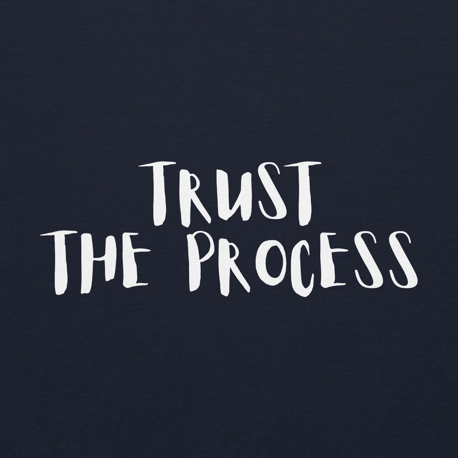 Trust The Process - Image 9